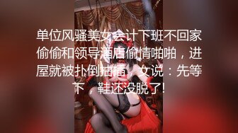 声音嗲嗲美女小姐姐浴室假屌口交，黑色网袜高跟鞋掰穴给你看，爸爸我要呻吟娇喘酥麻，快来插我好不好