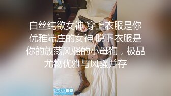 饥渴丰满少妇要吃鸡鸡，有说有笑，还给深喉