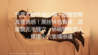 [2DF2] 新人约个极品外围少妇，高颜值美乳大长腿，抠摸舔插连干两炮，娇喘投入好似偷情 -[BT种子]