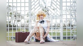 刚聊不久的新婚少妇，口活好骚逼紧致