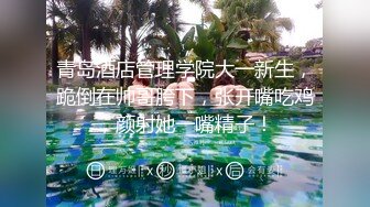 个性破洞牛仔裤外围妹 说话温柔你喜欢从上往下吗  舔屌口交JB又香又舔