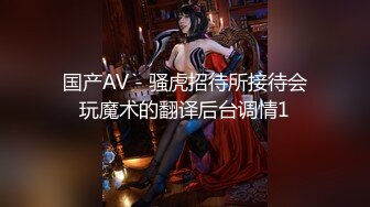 STP30848 國產AV 果凍傳媒 GDCM051 大V密探之探索女生們的性愛秘事