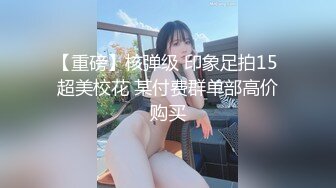  妹子开始拍还害羞后面到了高潮在镜头前就各种搔首弄姿