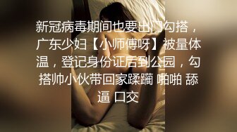 妹子水蜜桃形大奶双指深抠粉嫩无毛逼高潮后玩3P