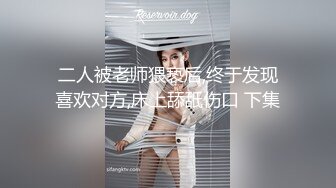 ☆★私密电报群震撼泄密！00后女友，真实LT情侣，未流出剧情，C服定制精选，无套啪啪，骚话不断 (3)