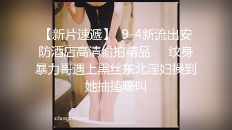 S级身材惹火美女拍摄现场放福利让摄影师咸猪手把全身摸了个遍最后还用脚帮助他射精