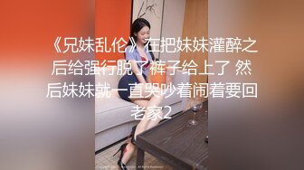 【极品骚货反_差婊】最新精选10套超高颜值美女生活淫乱私拍甄选 内射 爆菊 啪啪 口爆 反_差 完美露脸 第②季