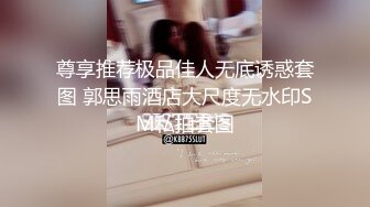 【网曝门事件】中经贸学院童颜巨乳校花嫩妹李晓雅与男友性爱啪啪私拍流出 人前高靓女神 人后浪娃淫狗