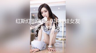 2024-3-16新片速递酒店偷拍 童颜巨乳靓妹和男友激情被无套内射闻一下擦精纸嘔一声