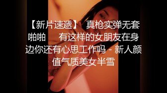 55岁丰满肥臀熟女口交，大腿特别粗屁股很肥